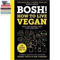 New Releases ! (New) BOSH! How to Live Vegan: from the #1 Sunday Times bestselling authors พร้อมส่ง