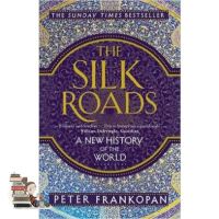 สินค้าใหม่ ! SILK ROADS, THE: A NEW HISTORY OF THE WORLD