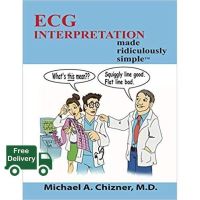 Your best friend &amp;gt;&amp;gt;&amp;gt; ECG Interpretation Made Ridiculously Simple , 1ed - : 9781935660422