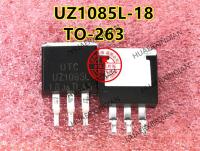 5PCS UZ1085L-18V-TQ3-R UZ1085L TO-263 Quality Assurance