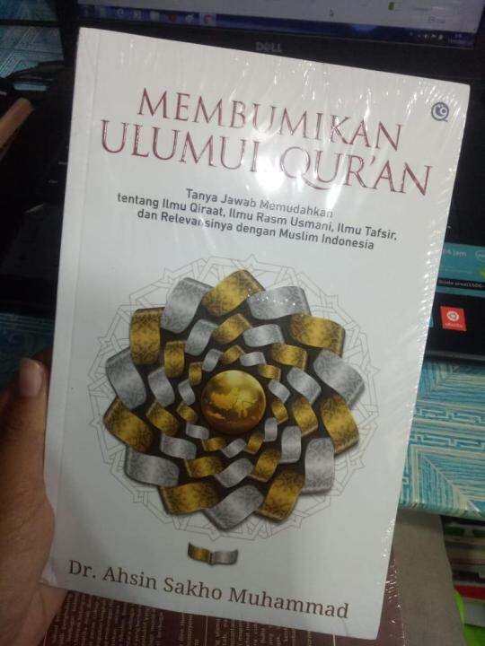 Buku Membumikan Ulumul Qur’an - Dr. Ahsin Sakho Muhammad | Lazada Indonesia