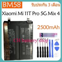 Original แบตเตอรี่ Xiaomi Mi 11T Pro 5G Mix 4 Mix4 battery （BM58）2500mAh+2500mAh+ ฟรีเครื่องมือ  มีประกัน 3 เดือน