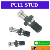 PULL STUD พลู สตัส สำหรับใส่กับอาร์เบอร์ BT 30 องศา 45°/60°/90°