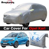 Selimut Mobil ทั้งหมดสำหรับ Opel Karl 2014-2023โคมไฟดวงอาทิตย์อัตโนมัติกลางแจ้งป้องกันรังสียูวีฝนหิมะปกป้องกันลม