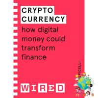 If it were easy, everyone would do it. ! Cryptocurrency (WIRED guides): How Digital Money Could Transform Finance หนังสือภาษาอังกฤษ พร้อมส่ง