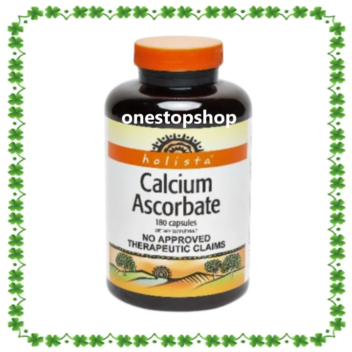 Holista Calcium Ascorbate 500mg 180 Capsules Lazada PH