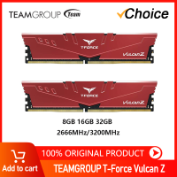 Teamgroup DDR4 RAM T-Force Vulcan Z 8GB 16GB 32GB 3200MHz Dark Z 2X8G 2x16G 3600M โมดูลหน่วยความจำเดสก์ท็อป RAM เดสก์ท็อป