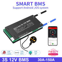 สมาร์ทบลูทูธ Li-Ion 3S 12V Bms อัจฉริยะ30A 40A 60A 80A 100A 120A 150A Lithium Batt ระบบจัดการสำหรับ Solar Energy Store