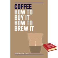 Good quality, great price Coffee : How to Buy It, How to Brew It [Hardcover]