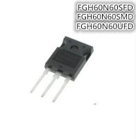 【☄New Arrival☄】 n9p Fgh60n60smd 2ชิ้น/ล็อต Fgh60n60sfd To-3p Fgh60n60 Fgh60n60ufd ในสต็อก