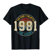 Mens 1981 The Man Myth Legend Vintage Funny 40Th Birthday Gift Tshirts Men Cosie T Shirts Cotton Men Tees