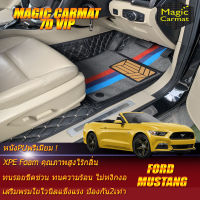 Ford Mustang Convertible 2015-2020 Set B (เฉพาะห้องโดยสาร2แถว) พรมรถยนต์ Ford Mustang Convertible 2015 2016 2017 2018 2019 2020 พรม7D VIP Magic Carmat