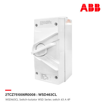 ABB WSD463CL Switch-Isolator WSD Series switch 63 A 4P, IP66 : 2TCZ751006R0008 - เอบีบี