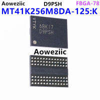 MT41K256M8DA-125: K FBGA-78ซิลค์สกรีน D9PSH ที่เก็บชิป IC ของแท้