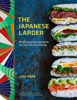 หนังสืออังกฤษใหม่ The Japanese Larder : Bringing Japanese Ingredients into Your Everyday Cooking [Hardcover]