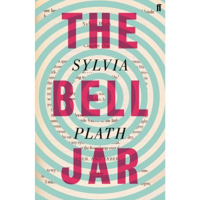 Believe you can ! &gt;&gt;&gt; The Bell Jar By (author) Sylvia Plath Paperback Faber Paper Covered Editions English