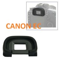 ยางรองตา Canon Eyecup eye cap EC  สำหรับ EOS 1v 1N HS RS 1D 1Ds &amp; 1D mark ii n