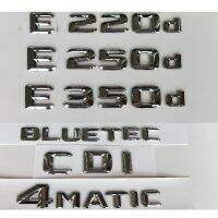 3D Chrome สำหรับ Benz E160d E180d E200d E220d E350d E260d E280d E300d E320 E450d E500d E550d AMG CDI 4MATIC