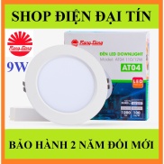 ĐÈN LED ÂM TRẦN DOWNLIGHT RẠNG ĐÔNG 9W 110 9W DAT04L D AT04