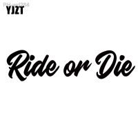 【YF】 YJZT 16.6CM×3.9CM Ride Or Die Fashion Vinyl Motorcycle Car Stickers Decal Black/Silver 10B-0014