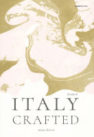 Italy Crafted : ลีลาอิตาลี