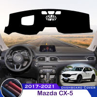 แผ่นป้องกันโต๊ะสำหรับ Mazda CX-5 2017-2021 MK2 KF CX5 CX 5แผงหน้าปัดรถยนต์ป้องกันแผ่นไฟสำหรับสเก็ตภาพอุุปกรณ์ยกพื้นพรมพรมกันลื่น