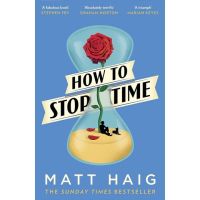 Top quality How to Stop Time By Matt Haig