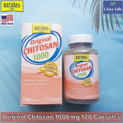 ไกโตซาน Original Chitosan 1000 mg 120 Capsules - Natural Balance ไคโตซาน ไฟเบอร์จากธรรมชาติ