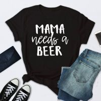 Needs A Beer Letter Print T Shirt Loose Tshirt Tee Shirt Camisetas Gildan