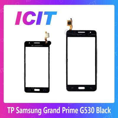 Samsung Grand Prime/G530 อะไหล่ทัสกรีน Touch Screen For Samsung Grand Prime/G530 สินค้าพร้อมส่ง คุณภาพดี อะไหล่มือถือ (ส่งจากไทย) ICIT 2020