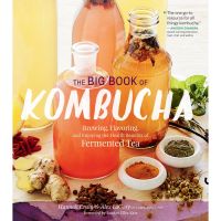 that everything is okay ! &amp;gt;&amp;gt;&amp;gt; The Big Book of Kombucha : Brewing, Flavoring, and Enjoying the Health Benefits of Fermented Tea (ใหม่) พร้อมส่ง