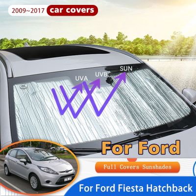 ▪♤ Full Covers Sunshades For Ford Fiesta Mk6 VI Hatchback 2009 2017 Car Accessories Sun Protection Windshields Side Window Visor