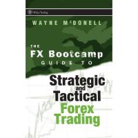 Stay committed to your decisions ! The FX Bootcamps Guide to Strategic and Tactical Forex Training (Wiley Trading) [Hardcover] (ใหม่)พร้อมส่ง