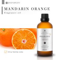 PARFUMSCENT หัวน้ำหอม Mandarin Orange Fragrance Oil FOG5075079