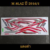 สติ๊กเกอร์ M SLAZ  สีแดงดำ ปี 2016 รุ่น 1