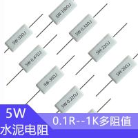 10pcs 5W 5 Cement Resistor Power Resistance 0.47 4.7 47 470 R Ohm 4K7 47K 0.47R 4R7 47R 470R