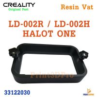 3D Printer Part Creality Resin Vat , Resin Tank , Filament Tray Kit for LD-002R , LD-002H , HALOT ONE ( CL-60 )