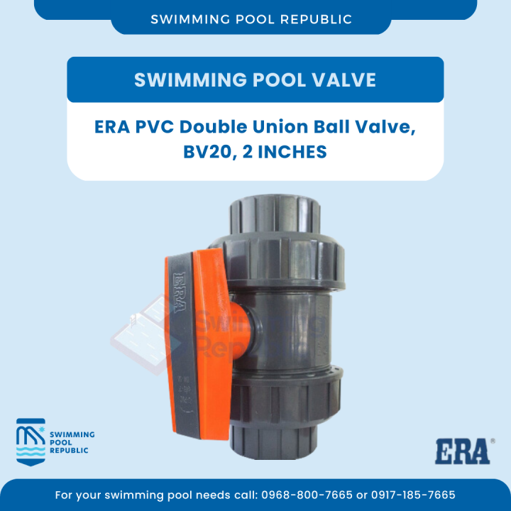 SWIMMING POOL VALVE, ERA PVC DOUBLE UNION BALL VALVE, BV20, 2 INCHES