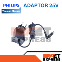 ADAPTOR 25V  สายชาร์จเครื่องดูดฝุ่นสำหรับเครื่องดูดฝุ่น PHILIPS รุ่น FC6167 , FC6168