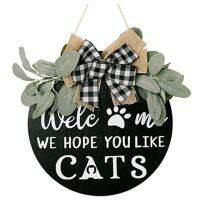 Welcome Wreath Sign Farmhouse Front Porch Decoration-We Hope You Like Cats-Home Decoration Gifts