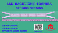 หลอดไฟ BACKLIGHT TOSHIBA 32L1600 32L2600 32L3650 32L5650