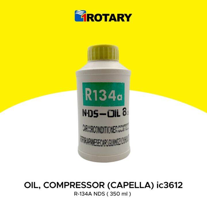 3ie1 ROTARY COMPRESSOR OIL (CAPELLA) R134A NDS 350 ml IC3612 Lazada PH