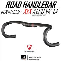 แฮนด์เสือหมอบทรงแอโร่ BONTRAGER : XXX CARBON AERO VR-CF ROAD HANDLEBAR 31.8 / 40cm