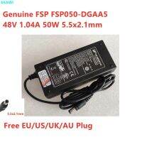 คุณภาพสูง 1.04A FSP050-DGAA5 5.5X2.1Mm ของแท้ 50W 48V FSP อะแดปเตอร์สำหรับสวิตชิ่งไฟกระแสสลับสำหรับเครื่องชาร์จอุปกรณ์