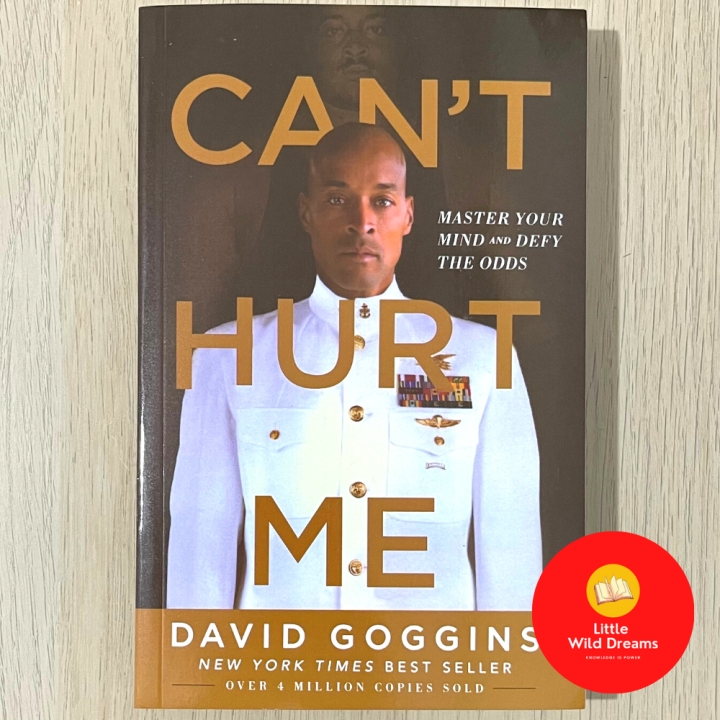 Can't Hurt Me: Master Your Mind and Defy the Odds By David Goggins | Lazada