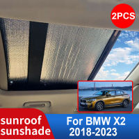 2x รถซันรูฟม่านบังแดดสำหรับ BMW X2 F39 2018 2019 2020 2021 2022 2023อัตโนมัติหลังคาครีมกันแดดฉนวนกันความร้อนกระจกอุปกรณ์เสริม