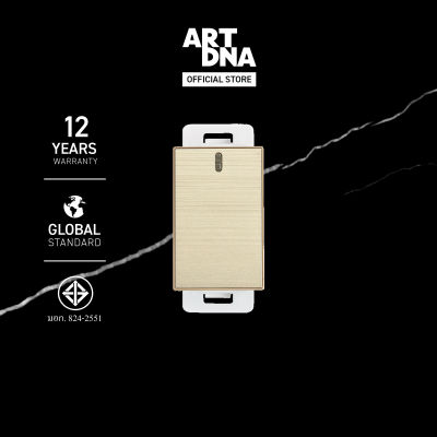 ART DNA รุ่น A85 สวิทซ์ไฟ Switch LED 1 Way Size S สีทอง ปลั๊กไฟโมเดิร์น ปลั๊กไฟสวยๆ สวิทซ์ สวยๆ switch design