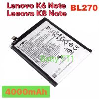 แบตเตอรี่ Lenovo K8 Note / K8+ / Lenovo K6 Note / K6+ BL270 4000mAh