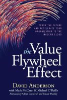 หนังสืออังกฤษใหม่ The Value Flywheel Effect : Power the Future and Accelerate Your Organization to the Modern Cloud [Paperback]