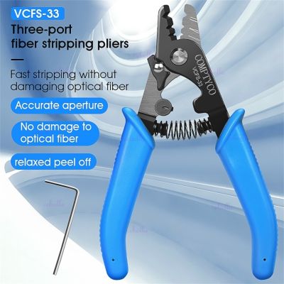 ❍ Top Quality VCFS 33 Fiber Stripping Pliers Three port Optical Fiber Stripper FTTH Tool Fiber Optic Wire Stripper